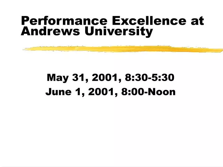performance excellence at andrews university