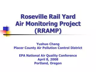 Roseville Rail Yard Air Monitoring Project (RRAMP)