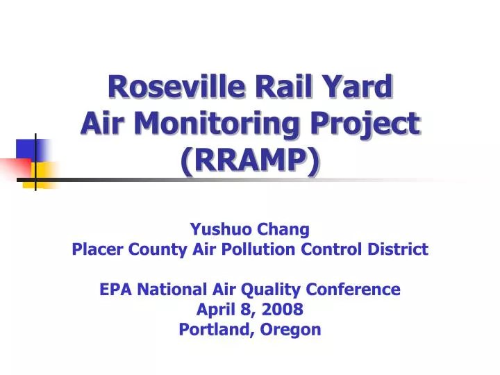 roseville rail yard air monitoring project rramp