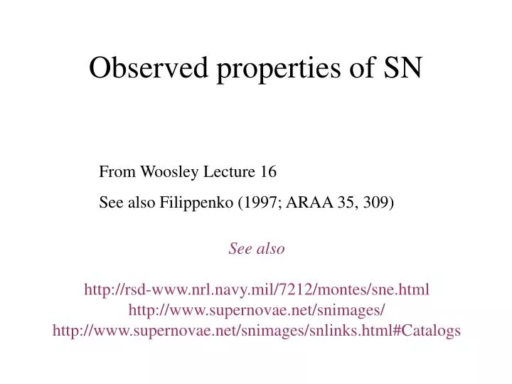 observed properties of sn