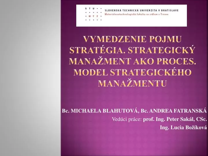 vymedzenie pojmu strat gia strategick mana ment ako proces model strategick ho mana mentu
