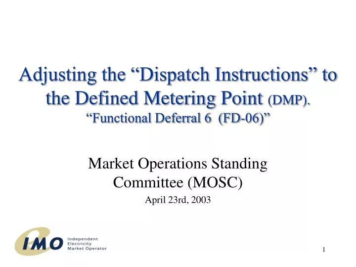 adjusting the dispatch instructions to the defined metering point dmp functional deferral 6 fd 06