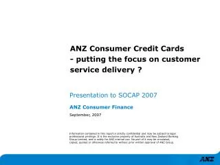 ANZ Consumer Credit Cards - putting the focus on customer service delivery ?