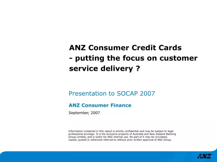 anz consumer credit cards putting the focus on customer service delivery