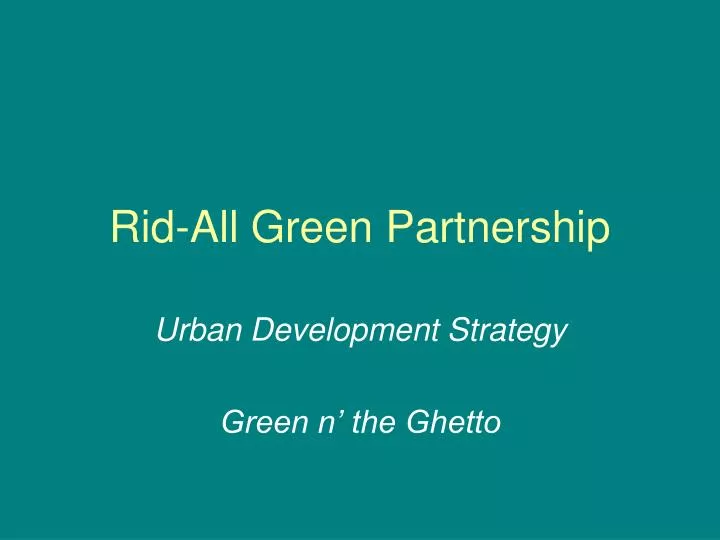rid all green partnership