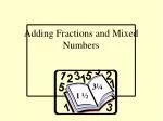 Adding Fractions and Mixed Numbers - slide 1