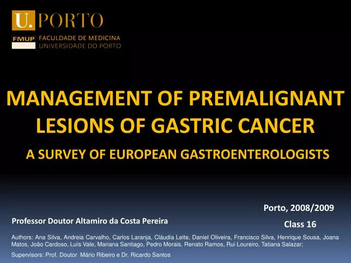 management of premalignant lesions of gastric cancer a survey of european gastroenterologists
