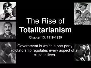 The Rise of Totalitarianism