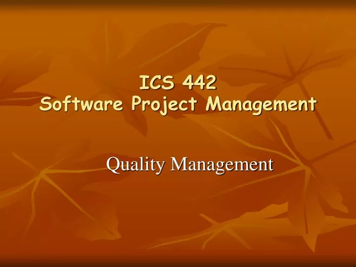 ics 442 software project management