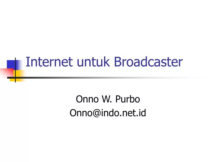 internet untuk broadcaster