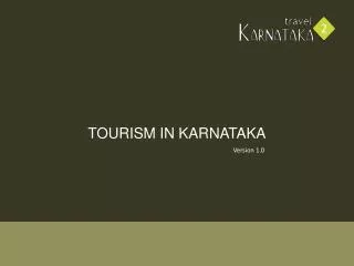 TOURISM IN KARNATAKA