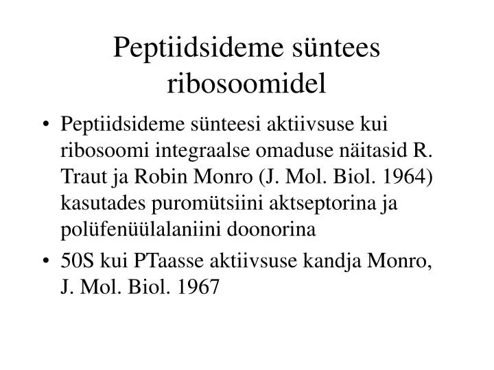 peptiidsideme s ntees ribosoomidel