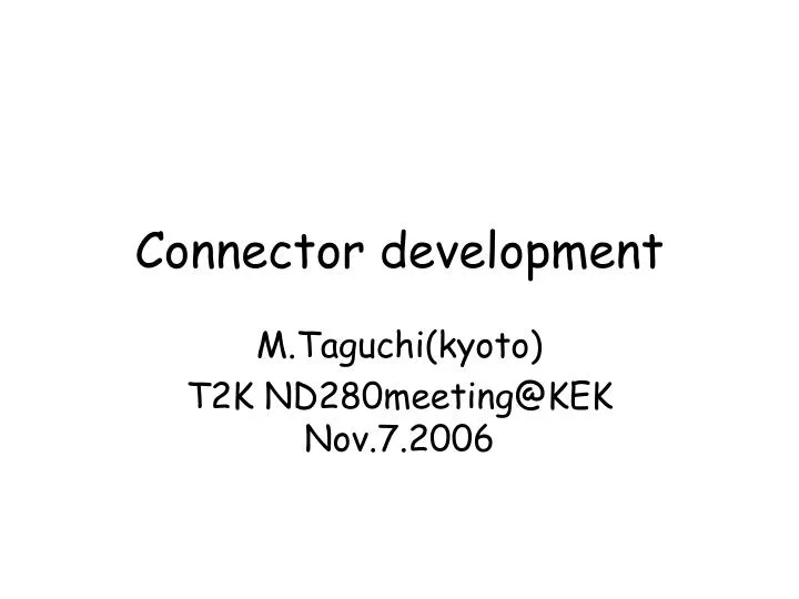 connector development