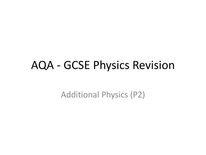 aqa gcse physics revision
