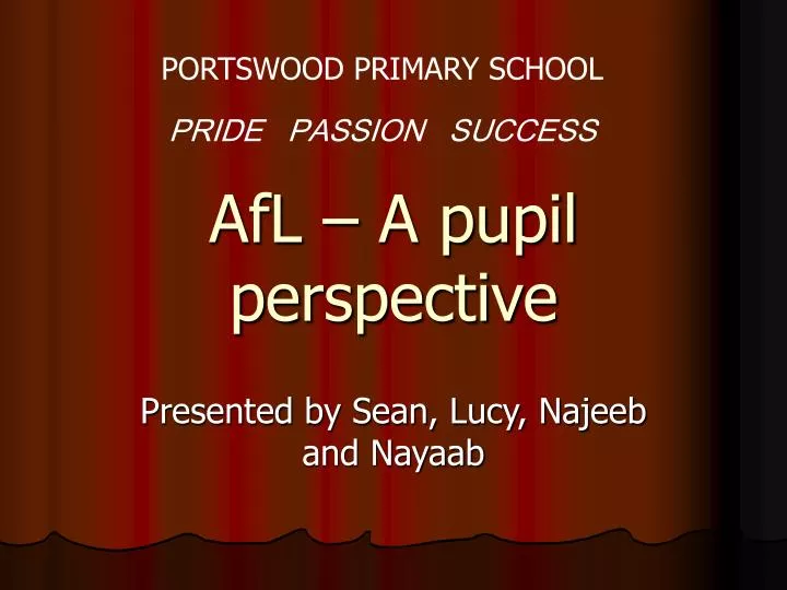 afl a pupil perspective