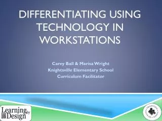 Differentiating Using Technology in Workstations