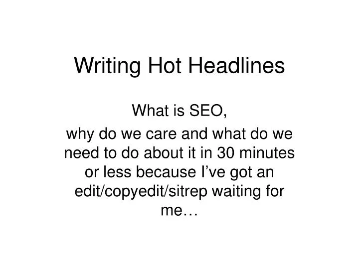 writing hot headlines