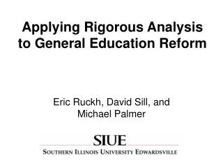Applying Rigorous Analysis to General Education Reform