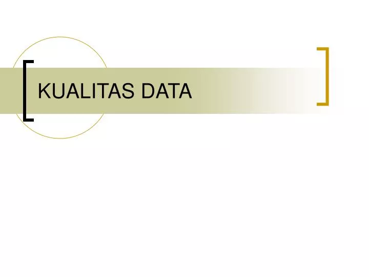 kualitas data