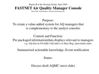 Report II to the Steering Group, April 2004 FASTNET Air Quality Manager Console