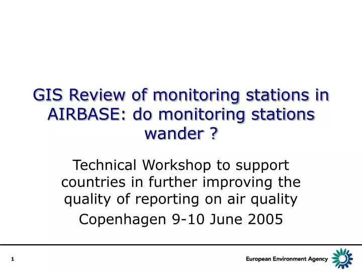 gis review of monitoring stations in airbase do monitoring stations wander