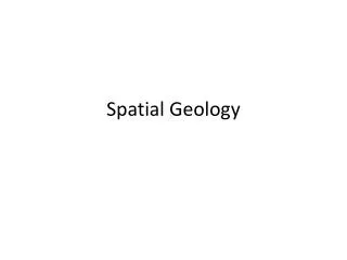 Spatial Geology