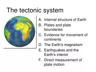 The tectonic system
