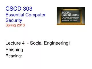 CSCD 303 Essential Computer Security Spring 2013