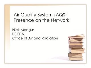 Air Quality System (AQS) Presence on the Network