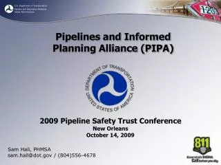 2009 Pipeline Safety Trust Conference New Orleans October 14, 2009