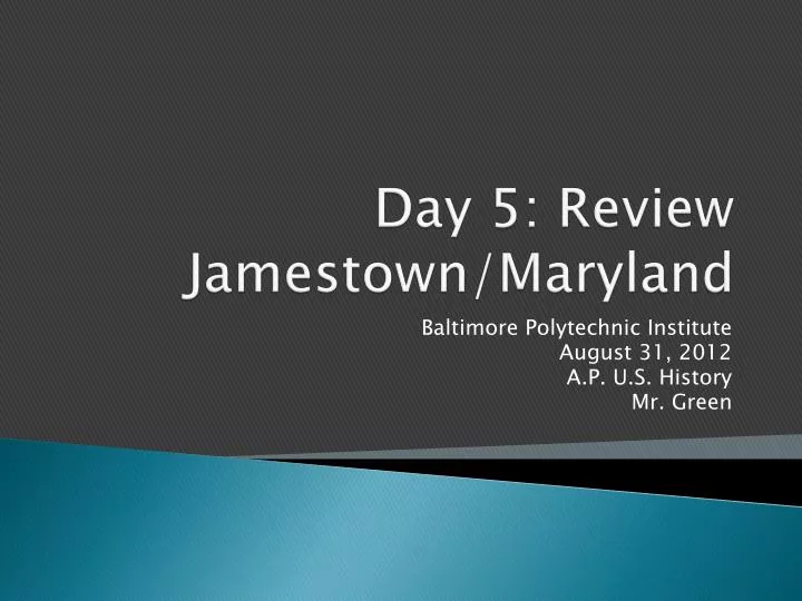day 5 review jamestown maryland