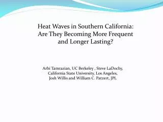 Heat Waves in Southern California: Are They Becoming More Frequent and Longer Lasting?