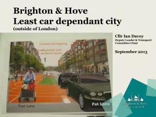Brighton &amp; Hove Least car dependant city (outside of London)