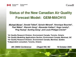 Status of the New Canadian Air Quality Forecast Model: GEM-MACH15