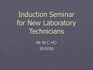Induction Seminar for New Laboratory Technicians