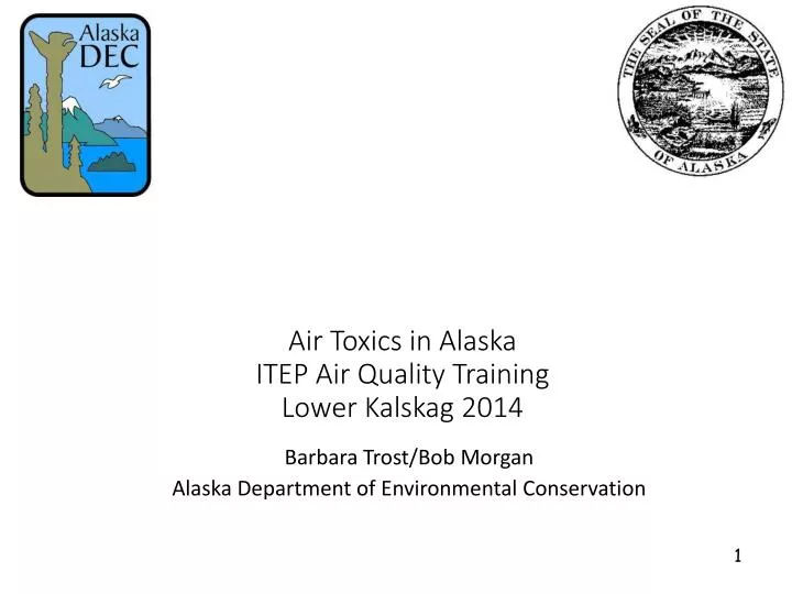 air toxics in alaska itep air quality training lower kalskag 2014