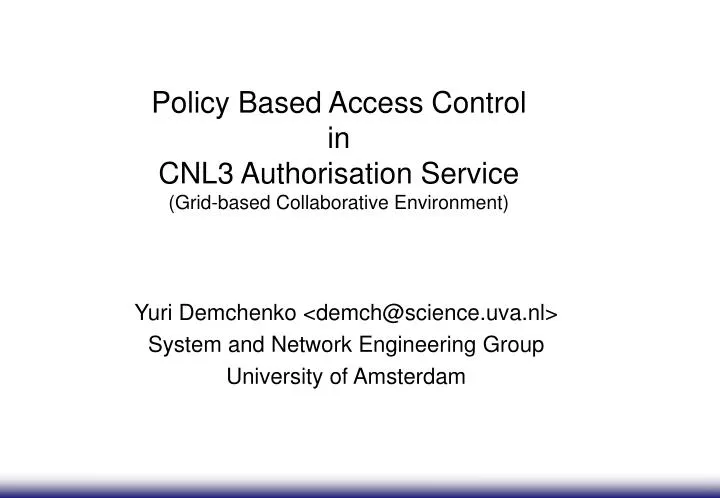 policy based access control in cnl3 authorisation service grid based collaborative environment