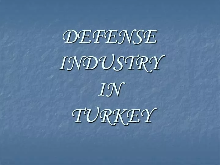 defense industry in turkey