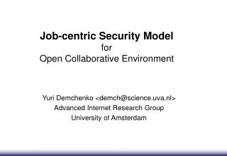 Job-centric Security Model for Open Collaborative Environment