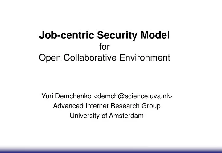 job centric security model for open collaborative environment
