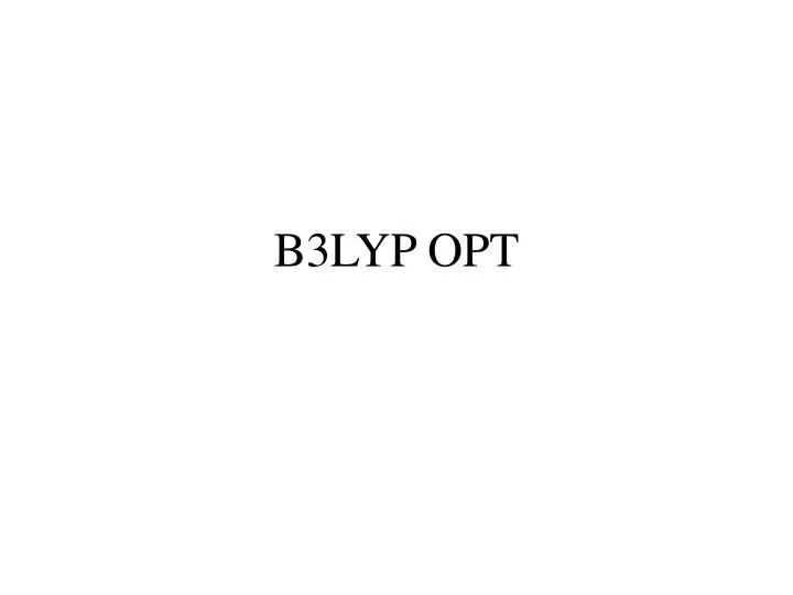 b3lyp opt