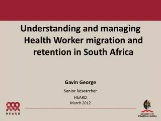 Understanding and managing Health Worker migration and retention in South Africa