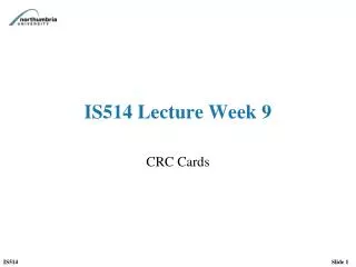 IS514 Lecture Week 9