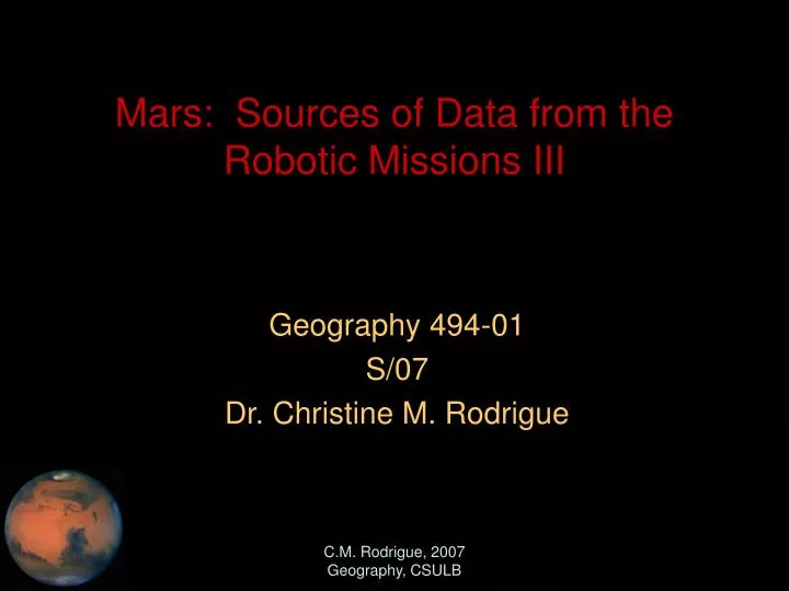 mars sources of data from the robotic missions iii
