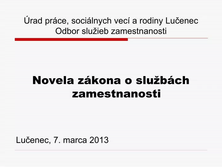 rad pr ce soci lnych vec a rodiny lu enec odbor slu ieb zamestnanosti