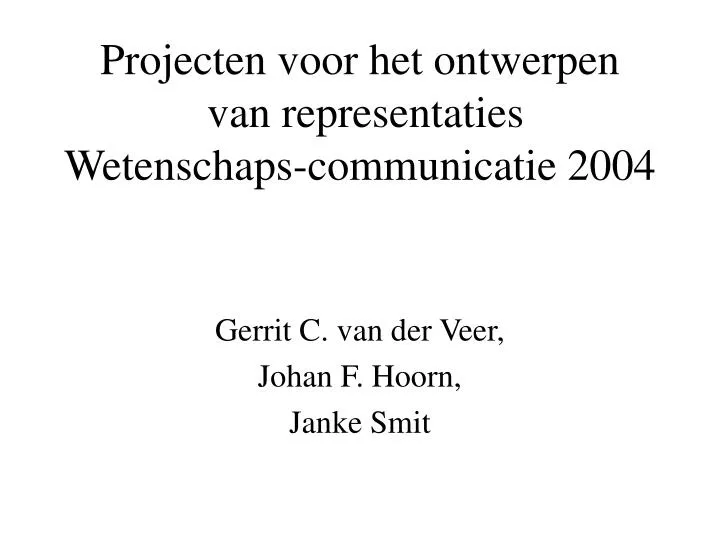 projecten voor het ontwerpen van representaties wetenschaps communicatie 2004