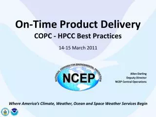 On-Time Product Delivery COPC - HPCC Best Practices 14-15 March 2011