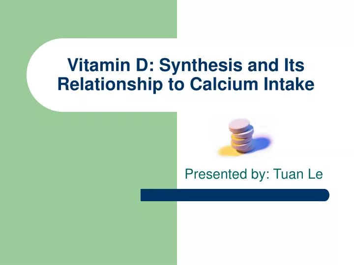 vitamin d synthesis and its relationship to calcium intake