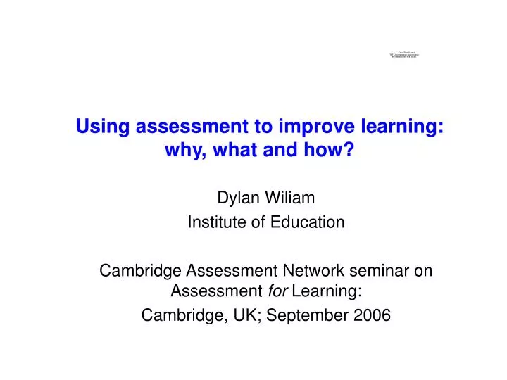 using assessment to improve learning why what and how
