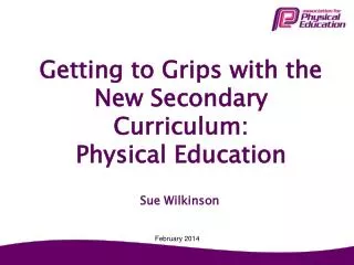 Getting to Grips with the New Secondary Curriculum: Physical Education